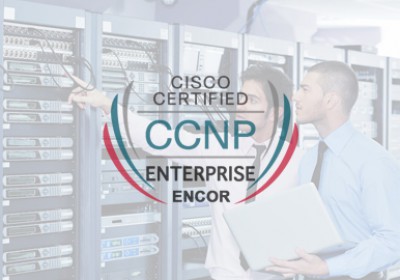 Khóa học CCNP Enterprise CORE (ENCOR 350-401)